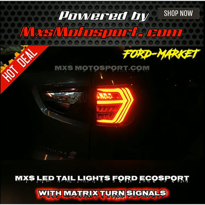 MXSTL201 Ford Ecosport LED Tail Lights with Matrix Turn Signal Mode